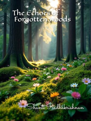 cover image of The Echoes of Forgotten Woods